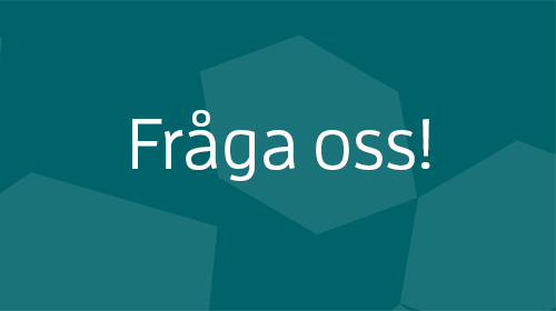 Fråga oss!