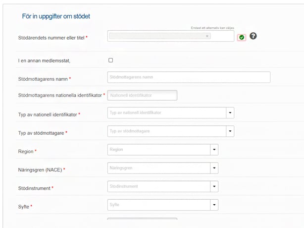 Utdrag från databasen TAM (Transparency Award Module) där uppgifter om statsstöd ska rapporteras. Till exempel ska stödmottagarens namn och vilken typ av mottagare det är anges, men även syftet med stödet och vilken region det gäller.